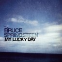 My Lucky Day - Bruce Springsteen - Pochette