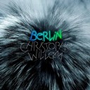 Berlin - Christophe Willem - Pochette Berlin - Christophe Willem - Pochette