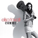 Comme - Elisa Tovati Comme - Elisa Tovati