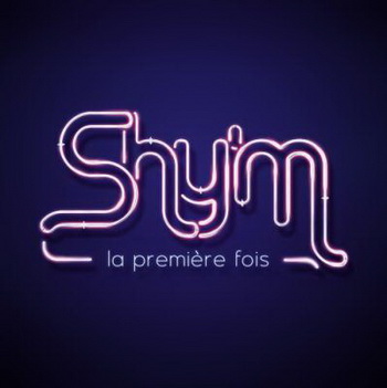 Shy\'m La première fois