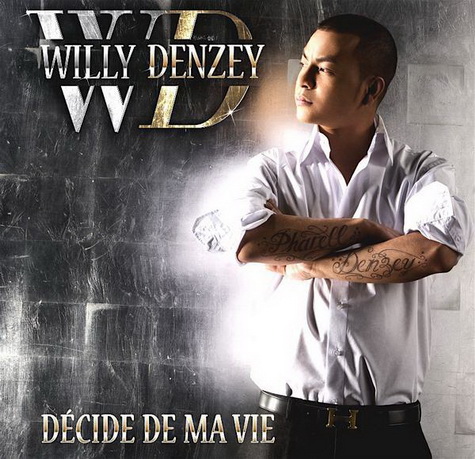 Willy Denzey - Décide de ma vie - Pochette