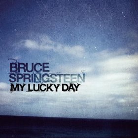 My Lucky Day - Bruce Springsteen - Pochette