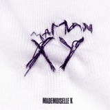 Maman XY - Mademoiselle K