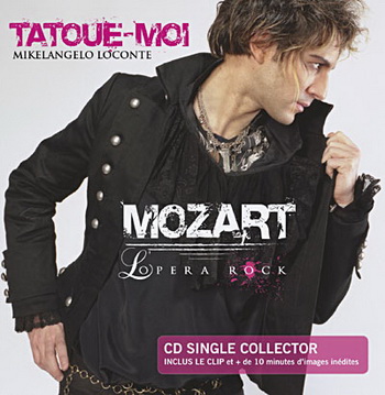 Tatoue-Moi, Mikelangelo Loconte - Mozart