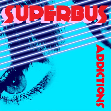 Addictions de Superbus