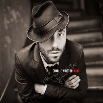 Like A Hobo - Charlie Winston, extrait de Hobo