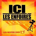 Ici Les Enfoirés 2009