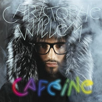 Caféine - Christophe Willem