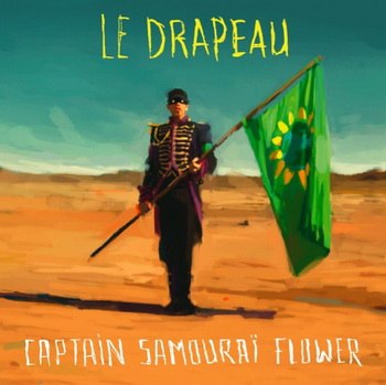 Le Drapeau - Captain Samouraï Flower (Pascal Obispo)