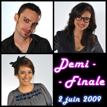 Nouvelle Star 2009 - Prime du 2 juin - Demi-finale