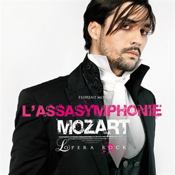 L'Assasymphonie - Mozart, L'Opéra Rock - Florent Mothe