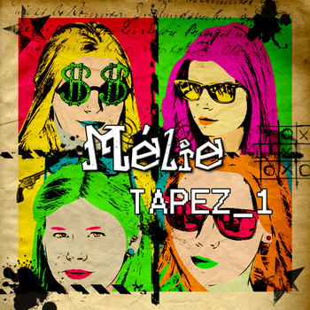 Tapez 1 - Mélie - Pochette