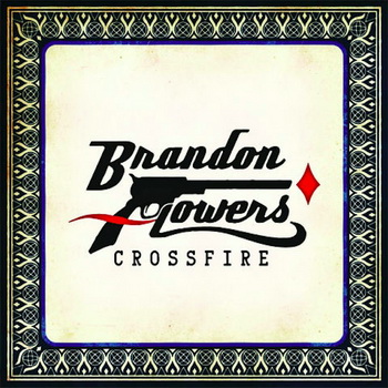 Crossfire - Brandon Flowers - Pochette