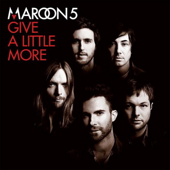 Give A Little More - Maroon 5 - Pochette