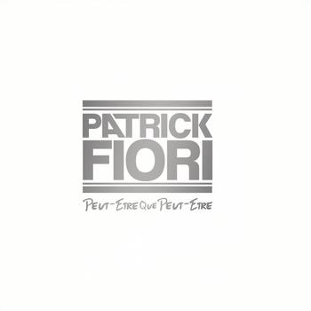 Peut-être que peut-être - Patrick Fiori - Pochette