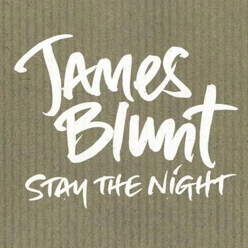 Stay The Night - James Blunt