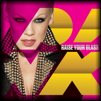 Raise Your Glass - Pink - Pochette