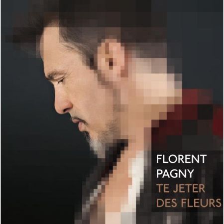 Te Jeter Des Fleurs - Florent Pagny - Pochette