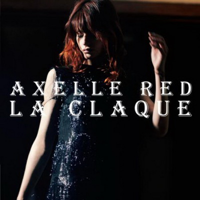 La Claque - Axelle Red