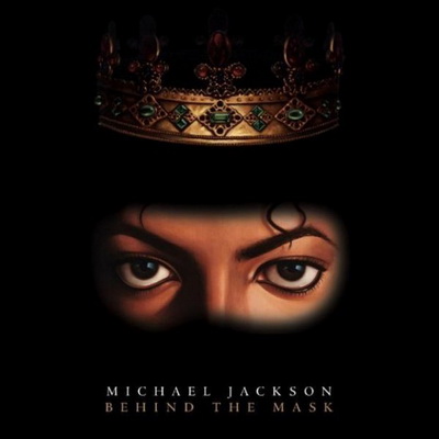 Behind The Mask - Michael Jackson