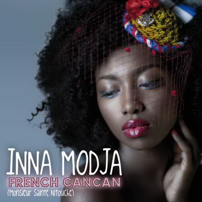 French Cancan (Monsieur Sainte Nitouche) - Inna Modja