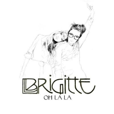 Oh La La - Brigitte