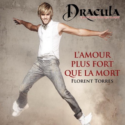 L'Amour Plus Fort Que La Mort - Florent Torres - Dracula