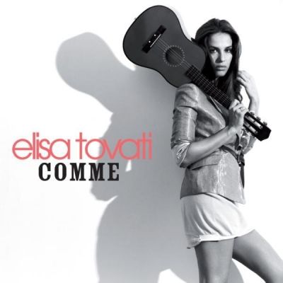 Comme - Elisa Tovati