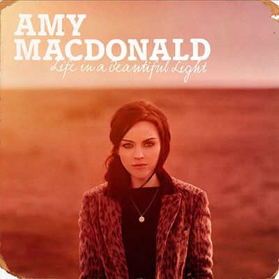 "Amy Macdonald" - Life in a Beautiful Light