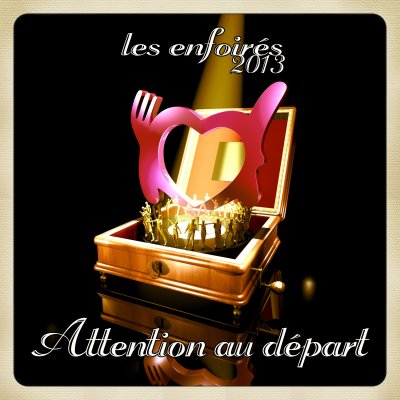 Attention Au Départ - Les Enfoirés