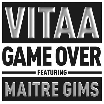 Vitaa, Maître Gims - Game Over